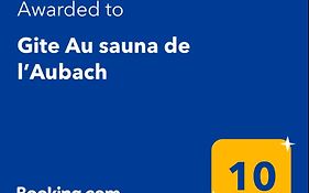Gite Au sauna de l’Aubach